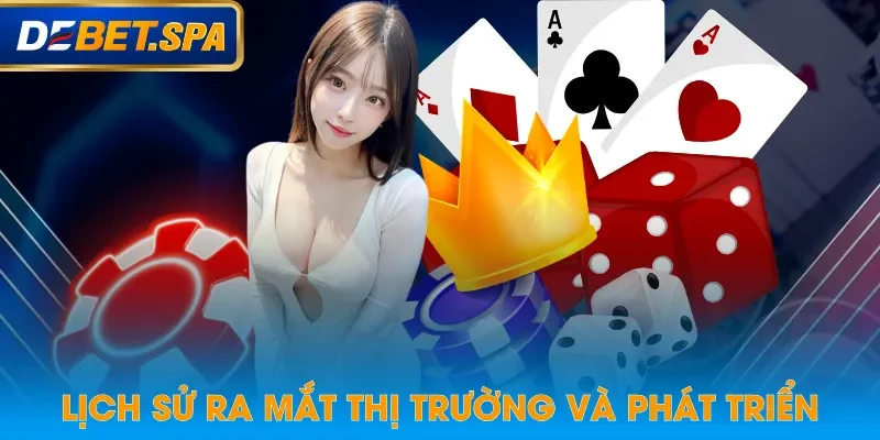 Lịch sử ra mắt thị trường và phát triển