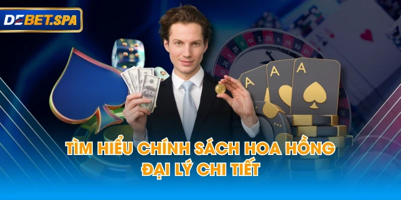 Tìm hiểu chính sách hoa hồng đại lý chi tiết Tìm hiểu chính sách hoa hồng đại lý chi tiết