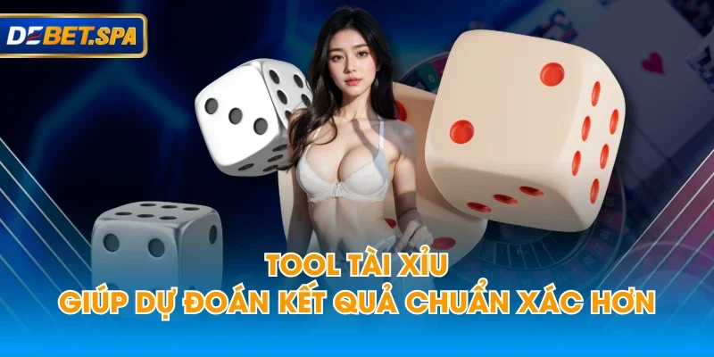Tool tài xỉu giúp dự đoán kết quả chuẩn xác hơn Tool tài xỉu giúp dự đoán kết quả chuẩn xác hơn