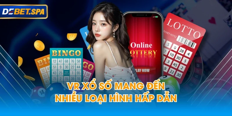 VR xổ số mang đến nhiều loại hình hấp dẫn VR xổ số mang đến nhiều loại hình hấp dẫn